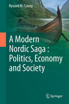 portada A Modern Nordic Saga: Politics, Economy and Society (en Inglés)