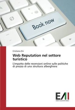 portada Web Reputation nel settore turistico: L'impatto delle recensioni online sulle politiche di prezzo di una struttura alberghiera