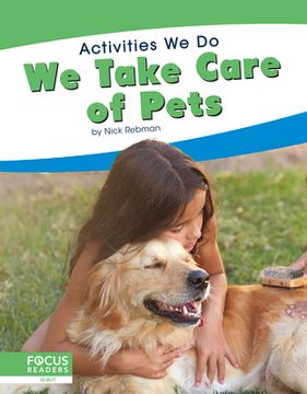 portada We Take Care of Pets (en Inglés)
