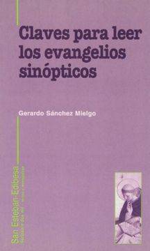 portada Claves para leer los evangelios sinópticos (Horizonte dos mil) (in Spanish)