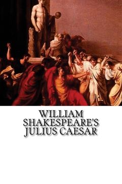 portada William Shakespeare's Julius Caesar: Classic theatre (en Inglés)