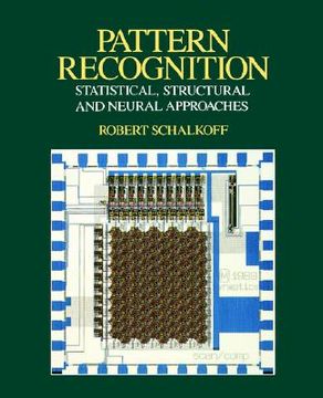 portada pattern recognition: statistical, structural and neural approaches
