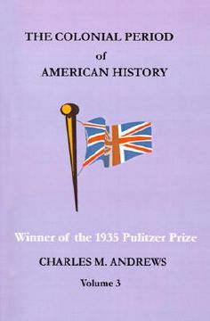 portada the colonial period of american history: the settlements (en Inglés)