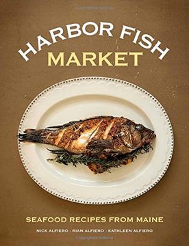portada Harbor Fish Market: Seafood Recipes From Maine (en Inglés)