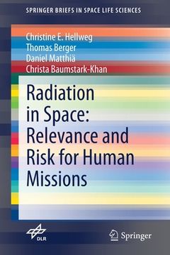 portada Radiation in Space: Relevance and Risk for Human Missions (in English)