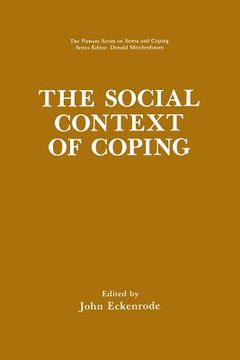 portada The Social Context of Coping (in English)