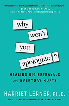 portada Why Won't You Apologize?: Healing Big Betrayals and Everyday Hurts