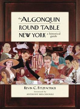 portada The Algonquin Round Table new York: A Historical Guide (en Inglés)