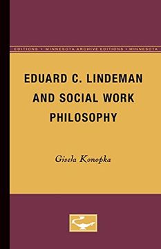 portada Eduard c. Lindeman and Social Work Philosophy (Minnesota Archive Editions) 