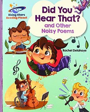 portada Reading Planet - did you Hear That? And Other Noisy Poems - Purple: Galaxy (Rising Stars Reading Planet) (en Inglés)