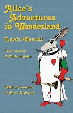 portada Alice's Adventures in Wonderland: Illustrated by J. Michael Rolen