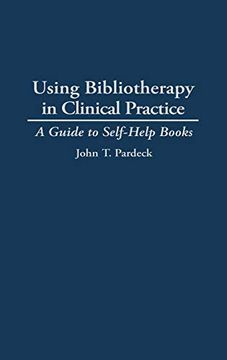 portada Using Bibliotherapy in Clinical Practice: A Guide to Self-Help Books (en Inglés)