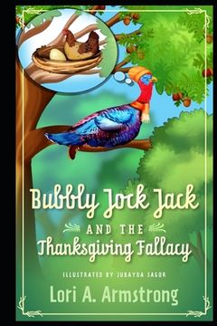 portada Bubbly Jock Jack and the Thanksgiving Fallacy (in English)