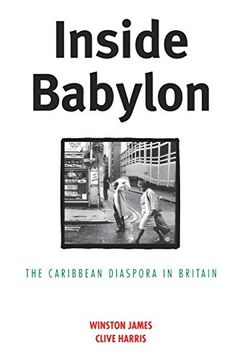 portada Inside Babylon: The Carribean Disapora in Britain: Caribbean Diaspora in Britain (in English)