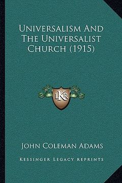 portada universalism and the universalist church (1915) (en Inglés)