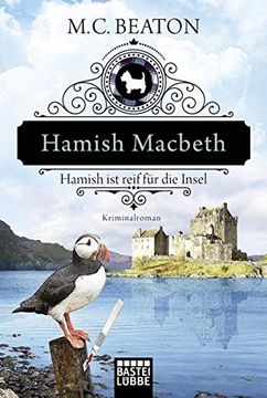 portada Hamish Macbeth ist Reif für die Insel: Kriminalroman (Schottland-Krimis, Band 6)
