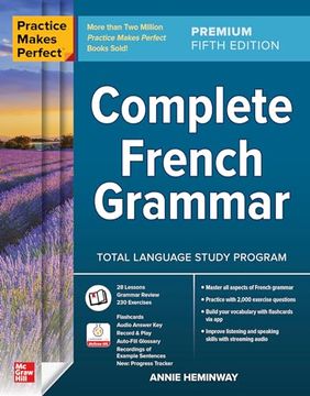 portada Practice Makes Perfect: Complete French Grammar, Premium Fifth Edition (in English)