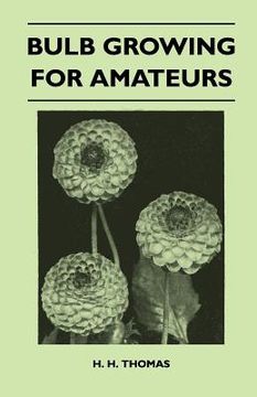 portada bulb growing for amateurs (en Inglés)
