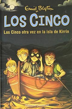 portada Los Cinco Otra Vez En La Isla de Kirrin (in Spanish)