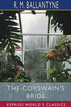 portada The Coxswain's Bride (Esprios Classics) (en Inglés)