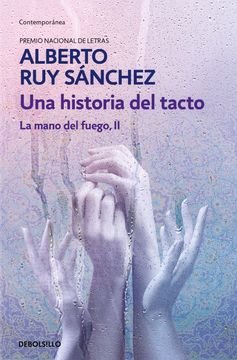 portada Una historia del tacto/ The Hand of Fire II. A History of Touch