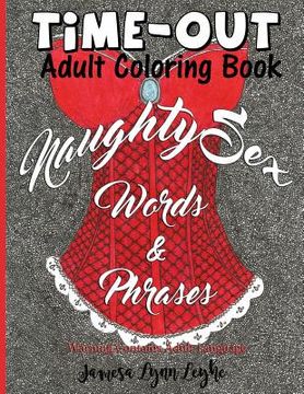 portada Naughty Sex Words and Phrases Time-Out Coloring Book (in English)