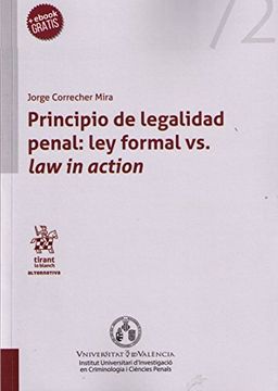portada Principio de Legalidad Penal: Ley Formal vs. Law in Action (in Spanish)