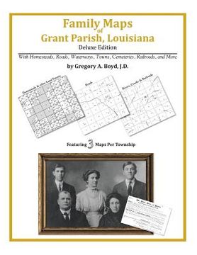portada Family Maps of Grant Parish, Louisiana (en Inglés)