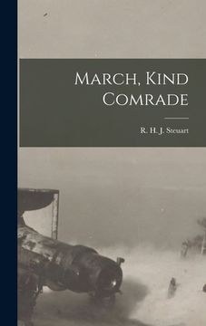 portada March, Kind Comrade (en Inglés)