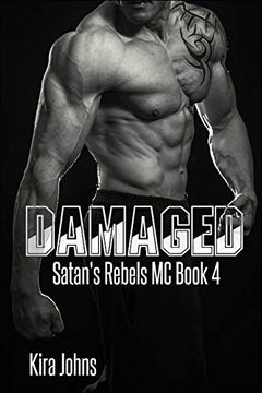 portada Damaged: Satan's Rebels mc Book 4 (Volume 4) (en Inglés)