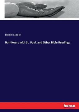 portada Half-Hours with St. Paul, and Other Bible Readings (en Inglés)