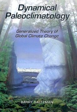 portada dynamical paleoclimatology: generalized theory of global climate change (en Inglés)