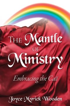 portada The Mantle of Ministry (en Inglés)