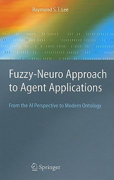 portada fuzzy-neuro approach to agent applications: from the ai perspective to modern ontology (in English)