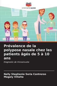 portada Prévalence de la polypose nasale chez les patients âgés de 5 à 10 ans (en Francés)