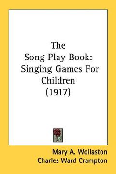 portada the song play book: singing games for children (1917) (in English)