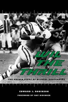 portada Wil the Thrill: The Untold Story of Wilbert Montgomery (Sport in the American West) (in English)