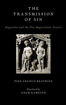 portada The Transmission of Sin: Augustine and the Pre-Augustinian Sources (Aar Religions in Translation) 