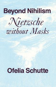 portada Beyond Nihilism: Nietzsche Without Masks (en Inglés)