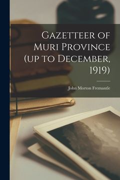 portada Gazetteer of Muri Province (up to December, 1919) (en Inglés)