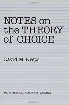 portada Notes on the Theory of Choice (Underground Classics in Economics) 