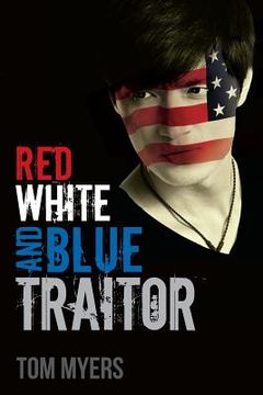 portada Red White and Blue Traitor (en Inglés)