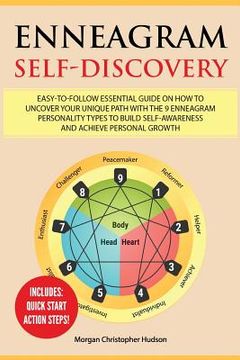 portada Enneagram Self-Discovery: Easy-to-Follow Essential Guide on How to Uncover your Unique Path with the 9 Enneagram Personality Types to Build Self (in English)