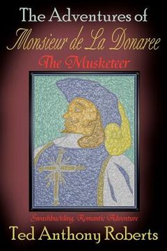 portada the adventures of monsieur de la donaree the musketeer (en Inglés)
