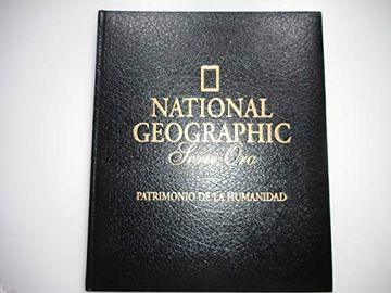 portada Patrimonio de la Humanidad National Geographic Serie oro