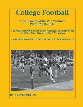 portada College Football Bowl Games of the 21st Century - Part I {2000-2010} (in English)