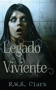 portada Legado Viviente: Entre los Muertos (in Spanish)