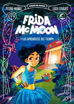 portada Frida McMoon y los aprendices del tiempo (in Spanish)
