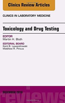 portada Toxicology and Drug Testing, An Issue of Clinics in Laboratory Medicine, 1e (The Clinics: Internal Medicine)
