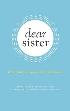 portada Dear Sister: Letters From Survivors of Sexual Violence